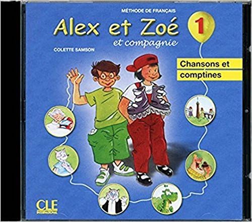 Alex et Zoe 1 chansons et comptines CD (French Edition) Audio CD – April 28, 2017