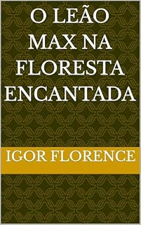 Livro O Leão Max na Floresta Encantada