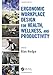 Ergonomic Workplace Design for Health, Wellness, and Productivity (Human Factors and Ergonomics)