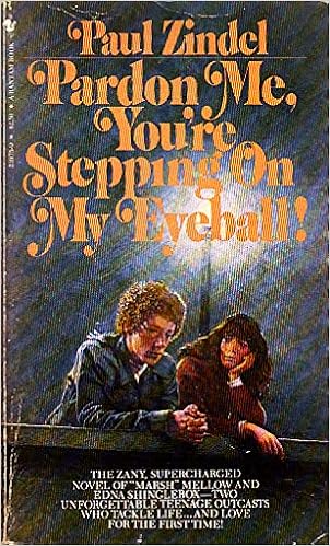 Pardon Me Eyeball Bantam Starfire Book Zindel Paul Amazon Com Books