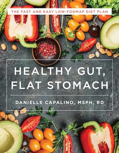 Healthy Gut, Flat Stomach: The Fast and Easy