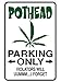 SignDragon Pot Head Parking Only – Weed, Cannabis Funny Metal Sign for garage ideas, man cave decor, yard stuff or wall. 420 blaze it friendly gift