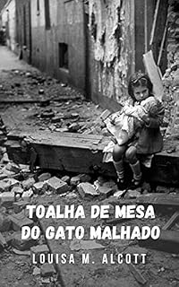 Livro Toalha de mesa do gato malhado: A bravura de uma jovem em tempos de guerra