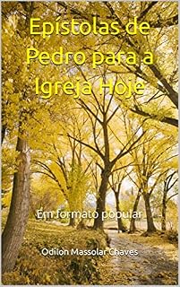 Livro Epístolas de Pedro para a Igreja Hoje: Em formato popular