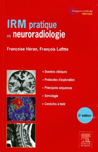 IRM pratique en neuroradiologie