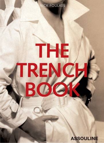 The Trench Book by Nick Foulkes