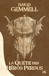 La  quête des héros perdus