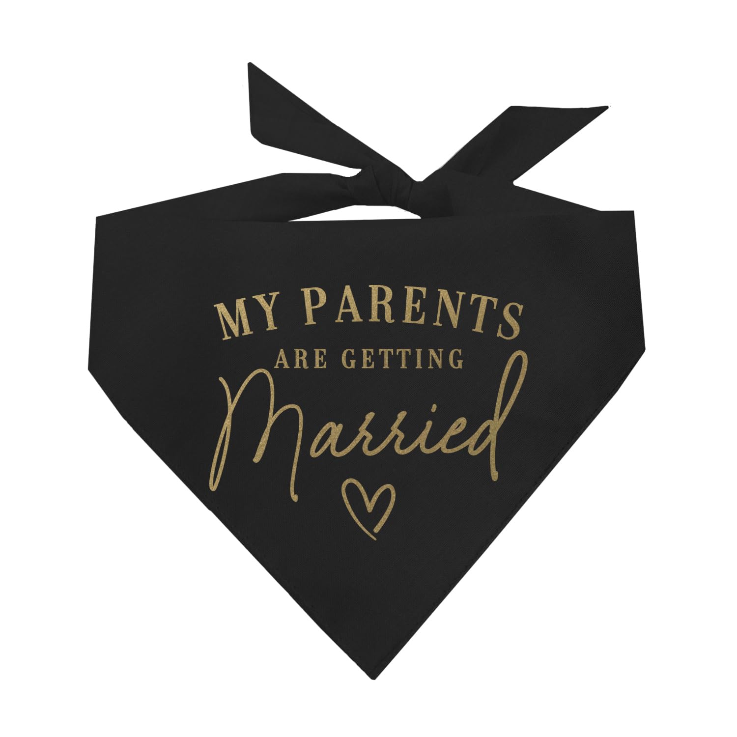 My Parents Are Getting Married Dog Bandana | Metallic Gold Print | 100% Cotton Triangle | Engagement Wedding Announcement | Photoshoot Prop | Bridal Shower Gift | Made in USA | Black One Size (613) GB