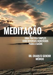 Livro Meditação: Uma prática simples com diversos benefícios para a saúde
