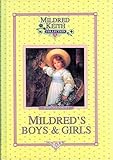 Mildred's Boys and Girls