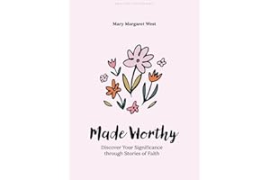 Made Worthy - Teen Girls' Bible Study Book: Discover Your Significance through Stories of Faith