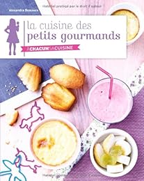 La  cuisine des petits gourmands