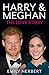 Harry & Meghan: The Love Story