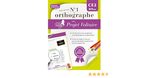 Larousse Pour Devenir N 1 En Orthographe Avec Projet Voltaire Ce2 8 9 Ans Parascolaire French Edition Aurore Ponsonnet Larousse Amazon Com Books