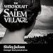 The Witchcraft of Salem Village by 