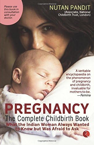 Pregnancy: What the Indian Woman Always Wanted to Know But Was Afraid to Ask