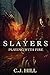 Slayers: Playing With Fire