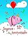 Joyeux 12e Anniversaire: Livre D'anniversaire qui peut être Utilisé comme un Journal ou un Cahier by Karlon Douglas, Level Up Designs