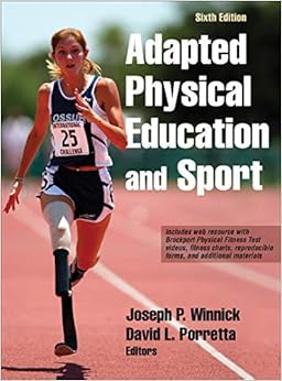 Adapted Physical Education and Sport By Joseph P. Winnick