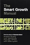 The Smart Growth Manual