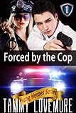 Forced by the Cop (Huge Size Erotica)