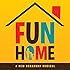Fun Home (A New Broadway Musical)
