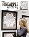 Pineapple Gallery (Leisure Arts #3494) by