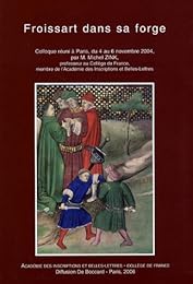 Froissart dans sa forge