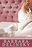 Front cover for the book More Than Friends by Barbara Delinsky
