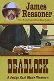 Deadlock (A Judge Earl Stark Western Book 5)