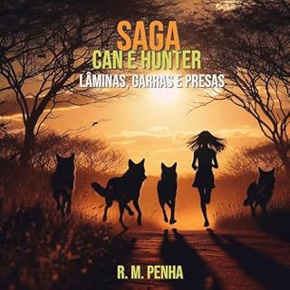 Livro SAGA CAN E HUNTER : LÂMINAS, GARRAS E PRESAS