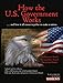 How the US Government Works, 2nd edition