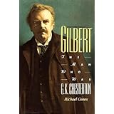 Gilbert: The Man Who Was G.K. Chesterton