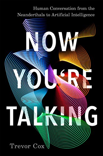 Now you re talking: human conversation from the neanderthals to a…