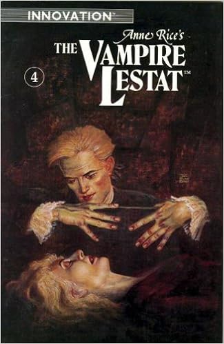 Anne Rice S The Vampire Lestat 4 Of 12 Faye Perozich Derrick Gross Anne Rice Amazon Com Books