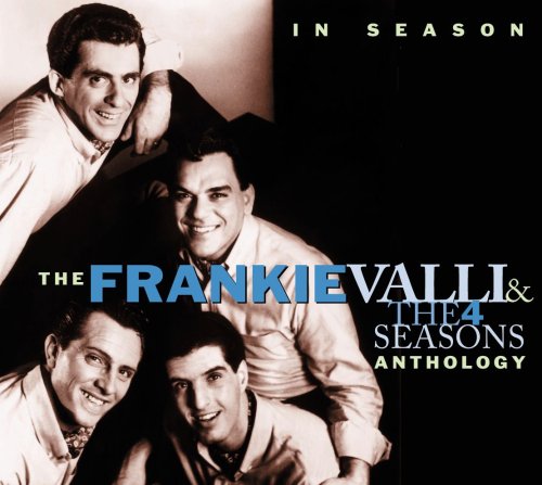 Frankie Valli - In Season The Frankie Valli & 4 Seasons Anthology - Zortam Music