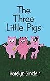 The Three Little Pigs