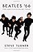 Beatles '66: The Revolutionary Year
