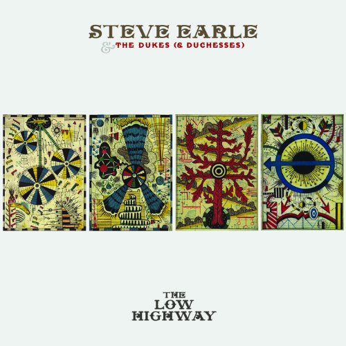 Steve Earle & The Dukes - The Low Highway - Zortam Music