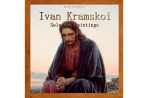 Ivan Kramskoi: Selected Paintings