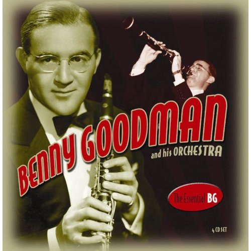 07 - The Essential Bg By Benny Goodman,benny Goodman And His Orchestra - Zortam Music