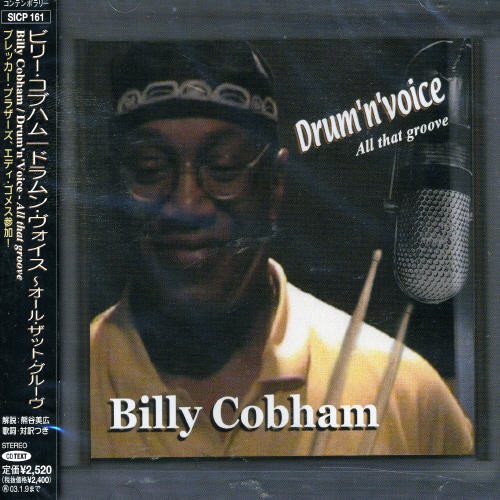 Cobham, Billy Drum'n VoiceAll That Groove Music
