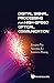 Digital Signal Processing for High-Speed Optical Communication (Communications) by Jianjun Yu, Xinying Li