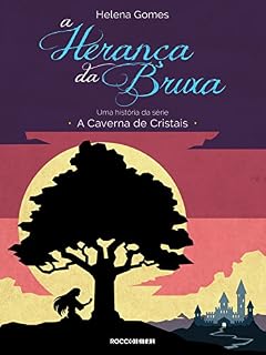 Livro A herança da bruxa (A Caverna de Cristais)