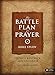The Battle Plan for Prayer - Bible Study Book