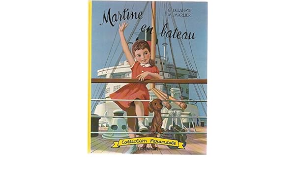 Martine En Bateau Aquarelles De Marcel Marlier Gilbert - 