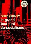 Les grands tournant du socialisme / Garaudy, Roger / Réf: 13395