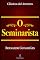 Livro O Seminarista (Clássicos da Literatura)