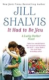 It Had to Be You (Lucky Harbor)
