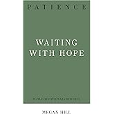 Patience: Waiting with Hope